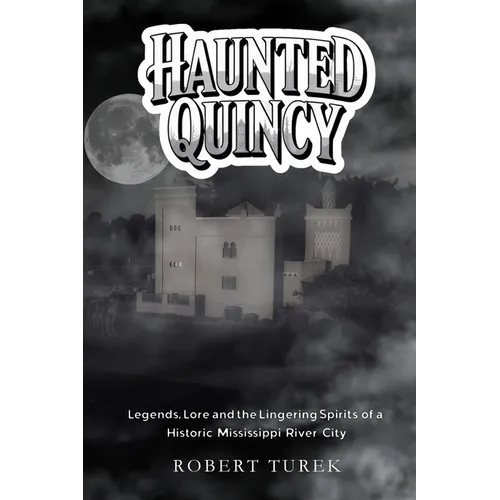 Haunted Quincy