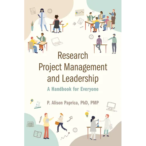 Research Project Management and Leadership: A Handbook for Everyone