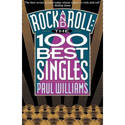 Rock and Roll the 100 Best Singles