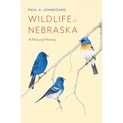Wildlife of Nebraska: A Natural History