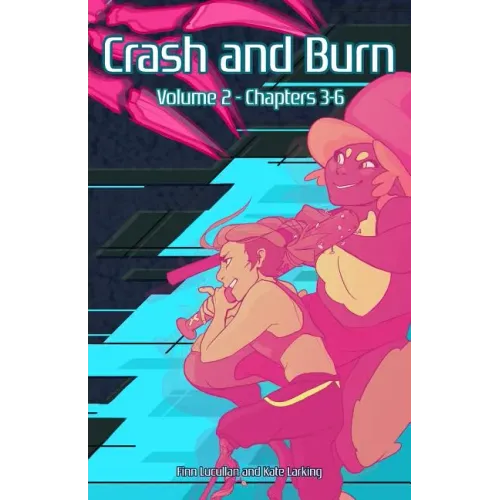 Crash and Burn: Volume 2