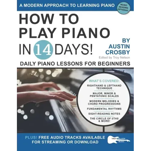 How to Play Piano in 14 Days: Daily Piano Lessons for Beginners