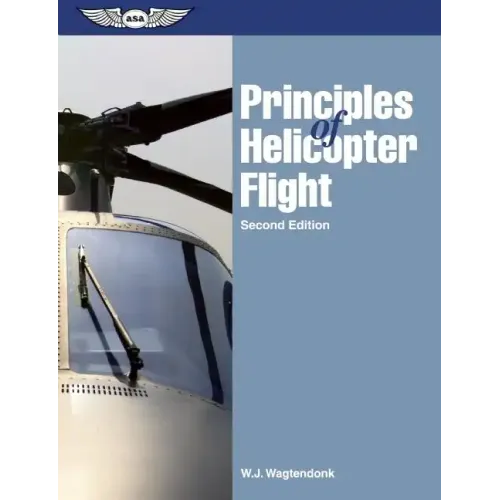 Principles of Helicopter Flight