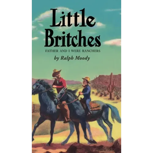 Little Britches: Father and I Were Ranchers