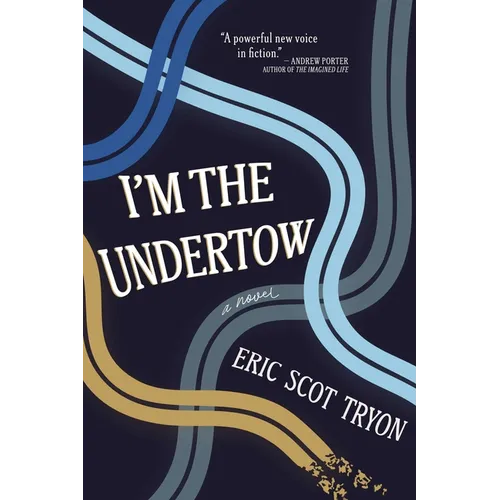 I'm the Undertow