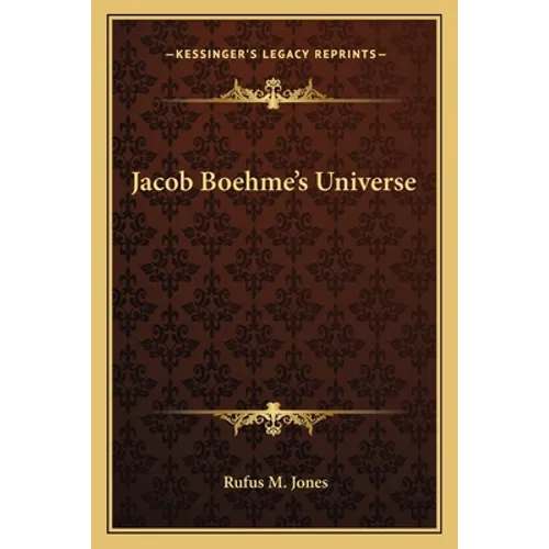 Jacob Boehme's Universe