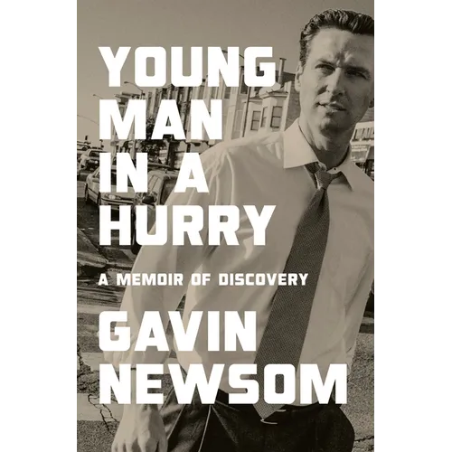 Young Man in a Hurry: A Memoir of Discovery - Hardcover