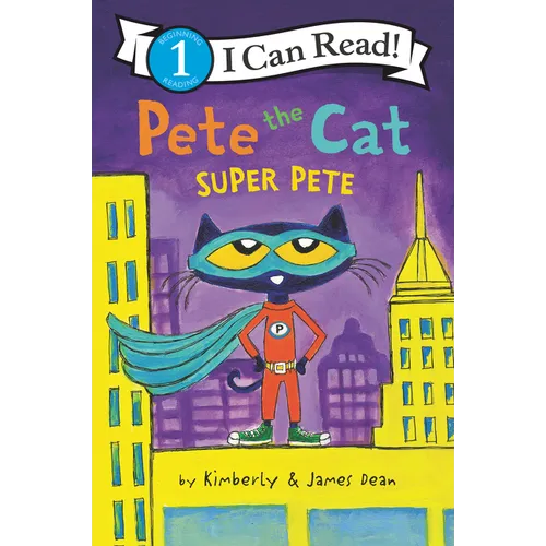 Pete the Cat: Super Pete - Paperback