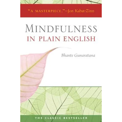 Mindfulness in Plain English: 20th Anniversary Edition