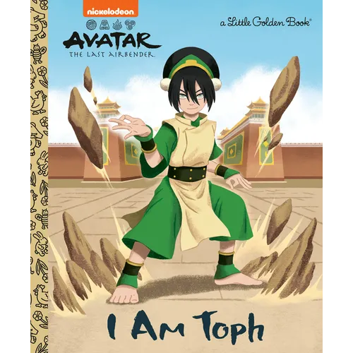 I Am Toph (Avatar: The Last Airbender)