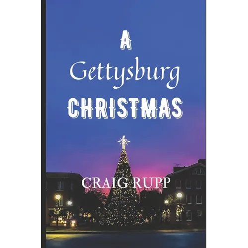 A Gettysburg Christmas