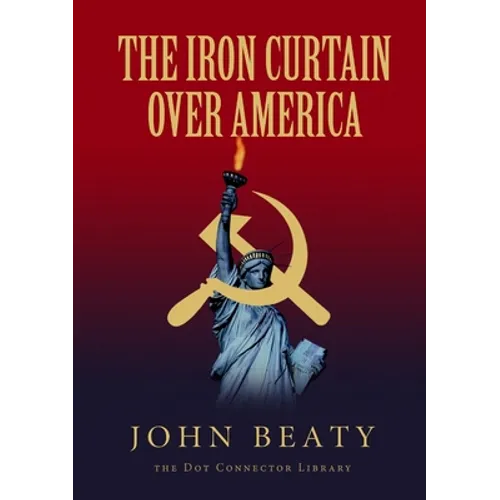 The Iron Curtain Over America
