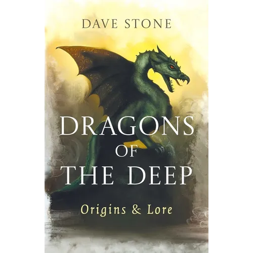 Dragons of the Deep: Origins & Lore