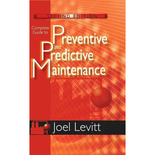 Complete Guide to Preventive and Predictive Maintenance