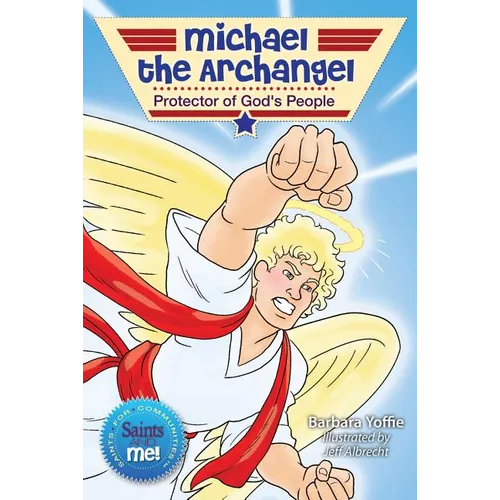 Michael the Archangel: Protector of God's People