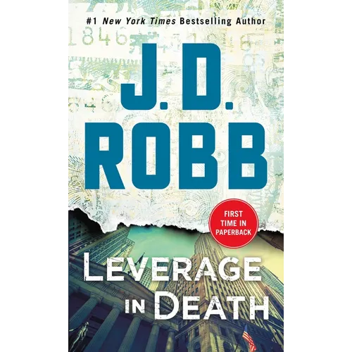Leverage in Death: An Eve Dallas Novel