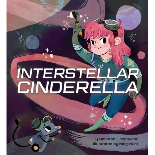 Interstellar Cinderella: (Princess Books for Kids, Books about Science)