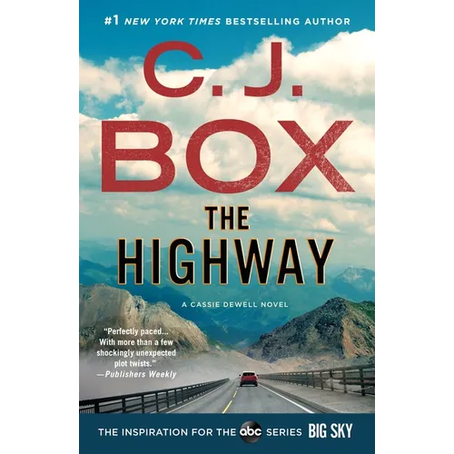 The Highway: A Cody Hoyt/Cassie Dewell Novel