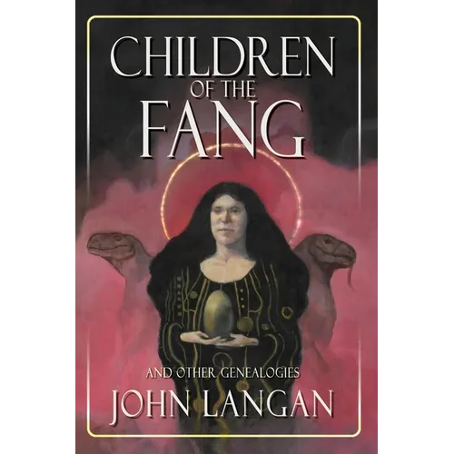 Children of the Fang and Other Genealogies