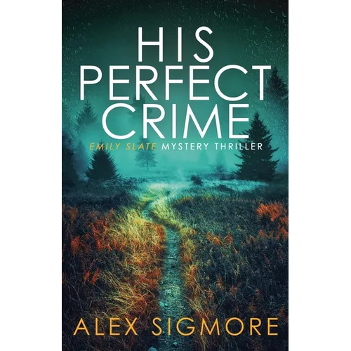 His Perfect Crime