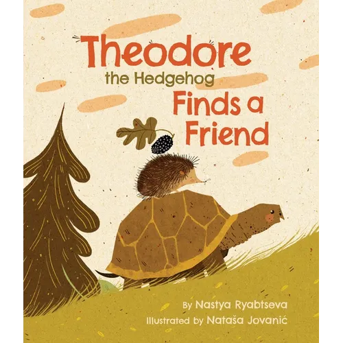 Theodore the Hedgehog Finds a Friend