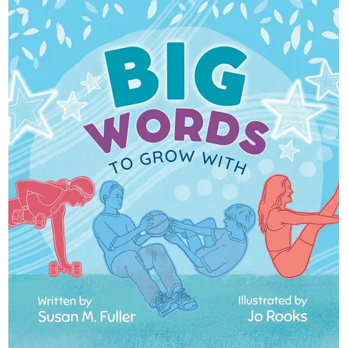 Big Words to Grow With