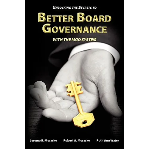 Unlocking the Secrets to Better Board Governance with The MGO System