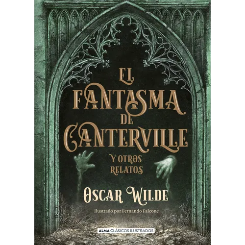 El Fantasma de Canterville: Y Otros Relatos