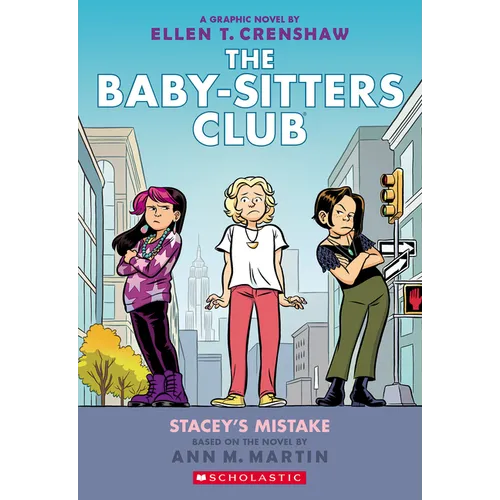 Stacey's Mistake: A Graphic Novel (the Baby-Sitters Club #14)