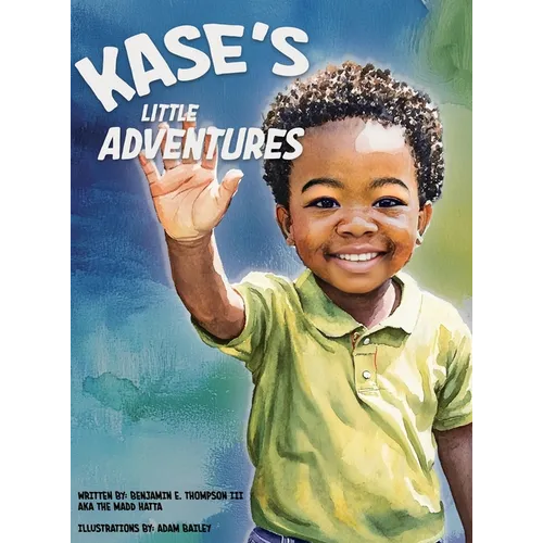Kase's Little Adventures