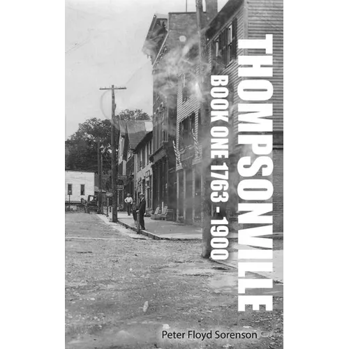 Thompsonville Book One 1763-1900