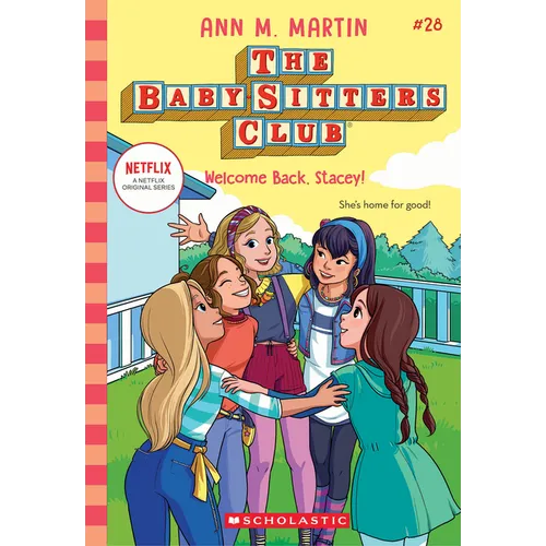 Welcome Back, Stacey! (the Baby-Sitters Club #28)