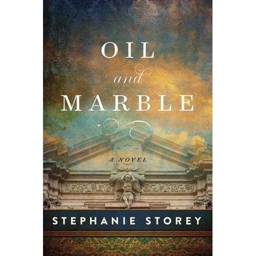 Oil and Marble: A Novel of Leonardo and Michelangelo