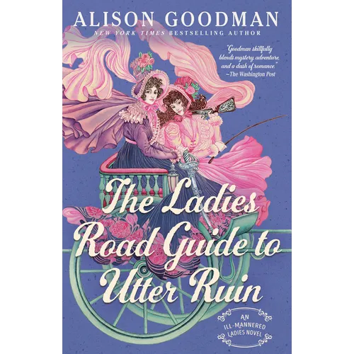 The Ladies Road Guide to Utter Ruin