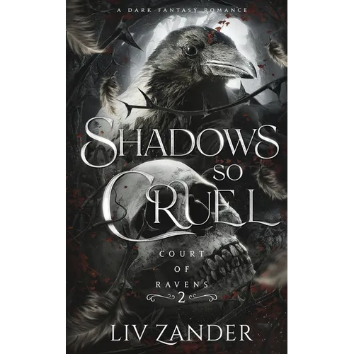 Shadows so Cruel: A Dark Fantasy Romance