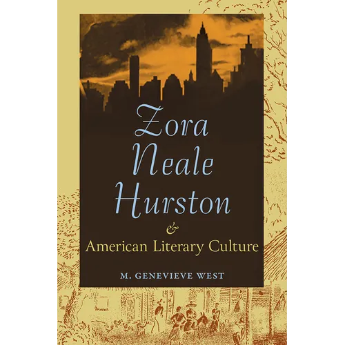 Zora Neale Hurston and American Literary Culture