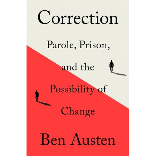 Correction: Parole, Prison, and the Possibility of Change