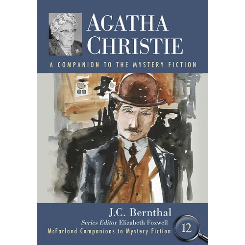 Agatha Christie: A Companion to the Mystery Fiction