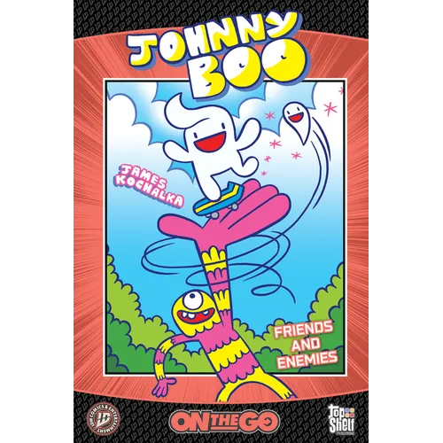 Johnny Boo: On the Go--Friends and Enemies