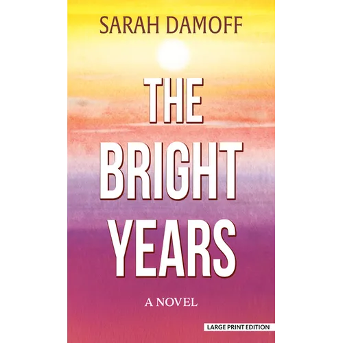 The Bright Years