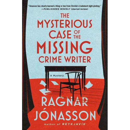 The Mysterious Case of the Missing Crime Writer: A Mystery