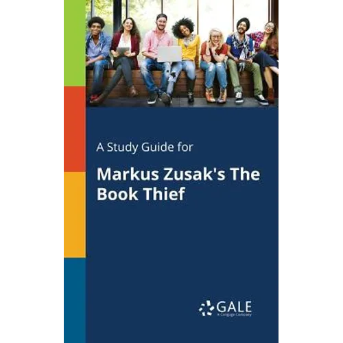 A Study Guide for Markus Zusak's The Book Thief