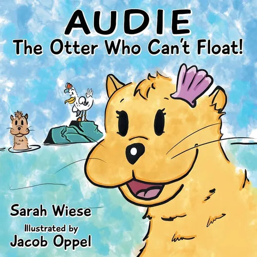 Audie the Otter Who Can't Float