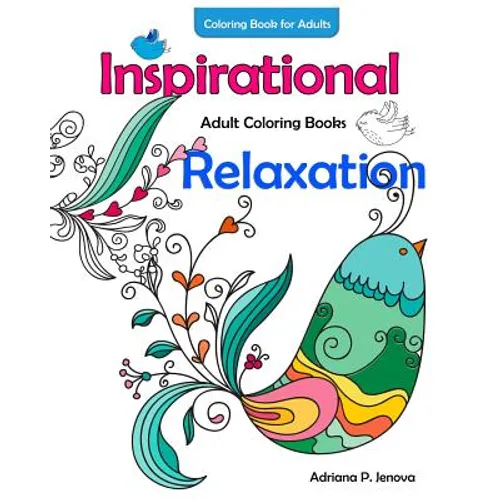 adults coloring books inspirational coloring books for adults relaxation