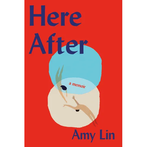 Here After: A Memoir