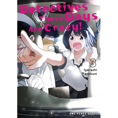 Detectives These Days Are Crazy! Volume 3