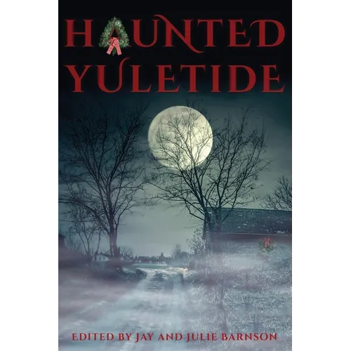 Haunted Yuletide