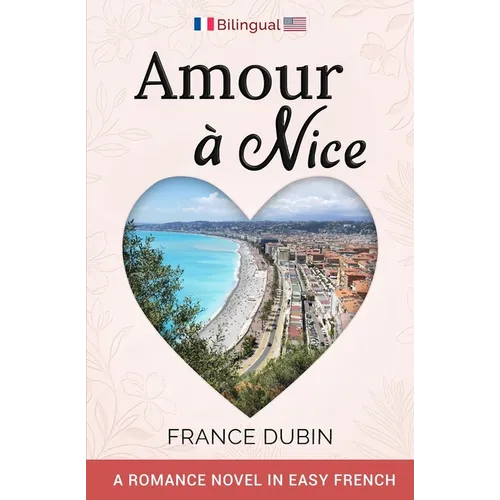 Amour à Nice: A Love Story in Easy French