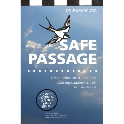 Safe Passage, how mobility affects people & what international schools should do about it