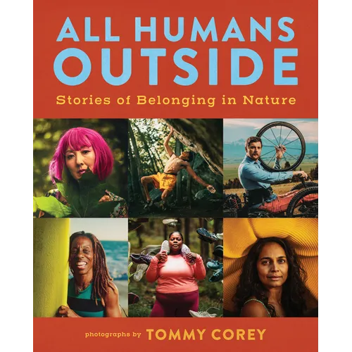 All Humans Outside: Stories of Belonging in Nature